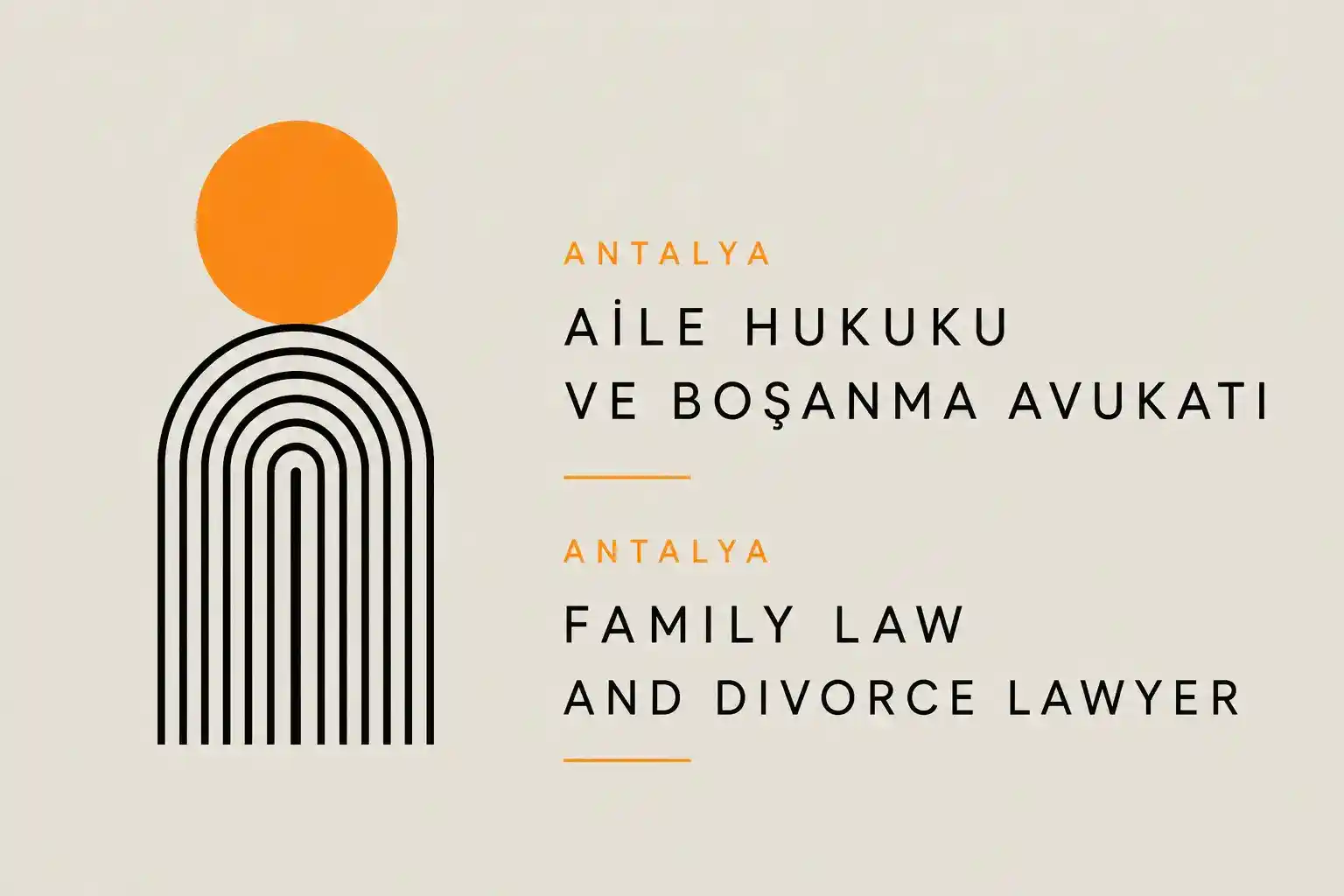 Antalya Aile Hukuku ve Boşanma Avukatı