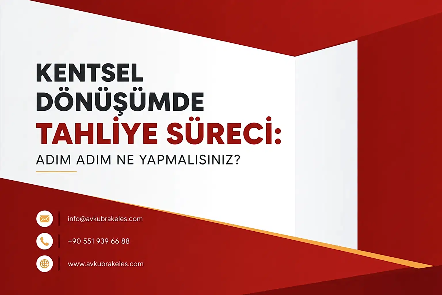 Kentsel Dönüşümde Tahliye Süreci